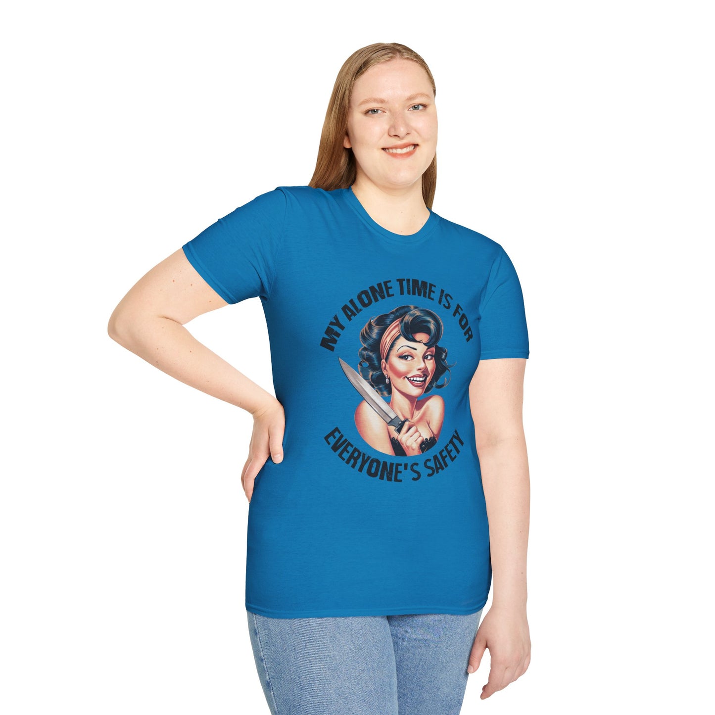 Funny Unisex Softstyle T-Shirt - "My Alone Time is for Everyone's Safety"