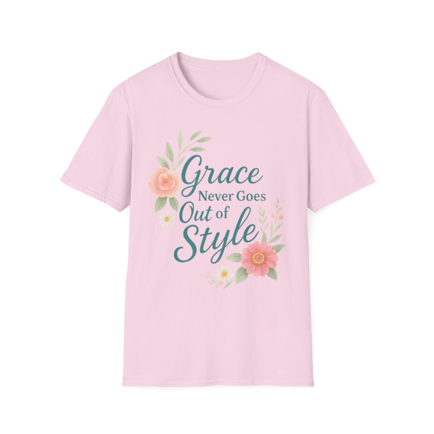 Grace Never Goes Out of Style - Floral Quote T-Shirt