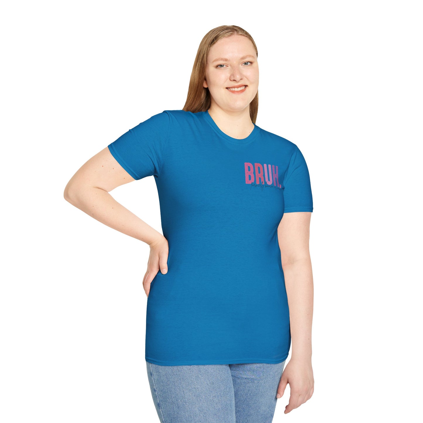 Mom Life Bruh Unisex Softstyle T-Shirt - Perfect Gift for Mothers