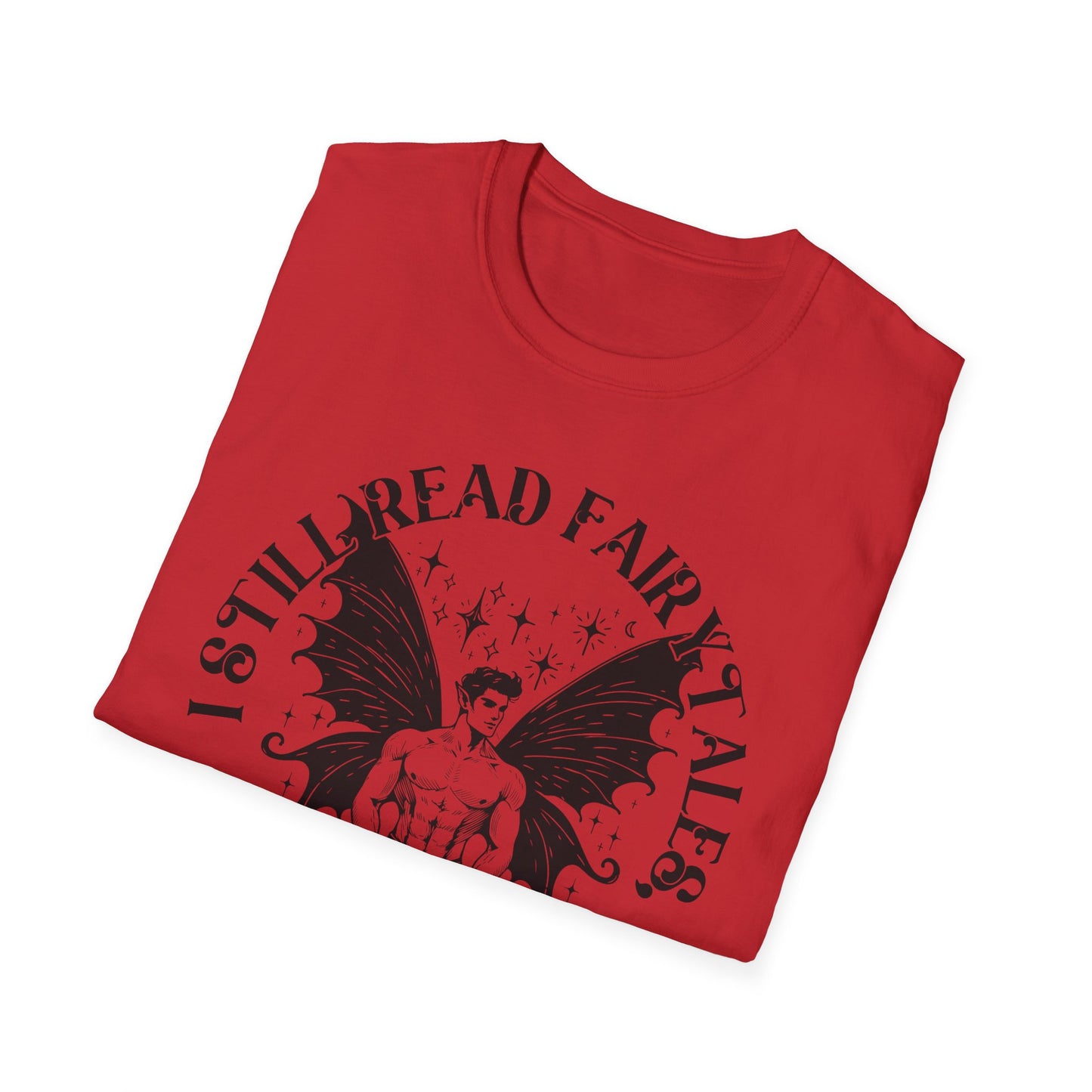 Dark Fairy Tales Graphic T-Shirt - I Still Read Fairy Tales