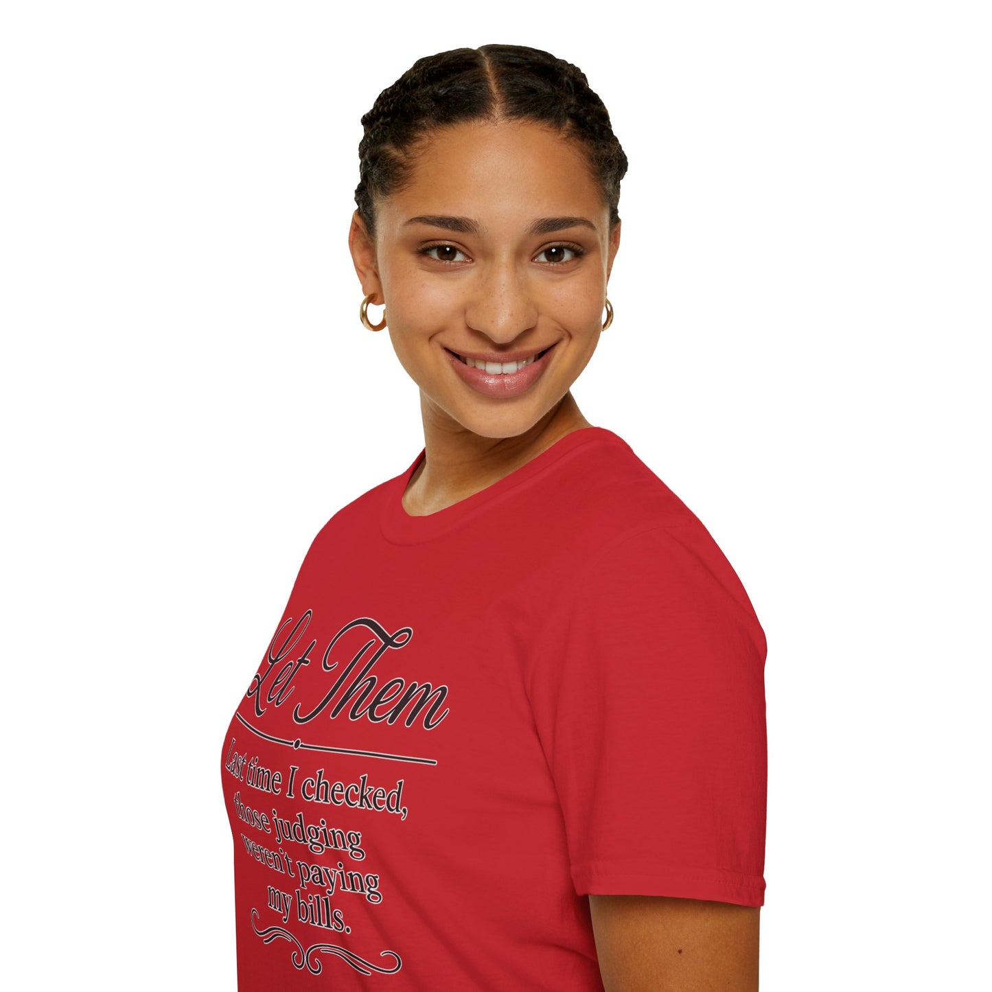 Let Them T-Shirt - Mindset is Everything