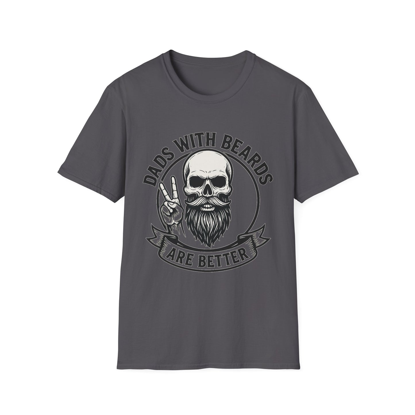 Dads with Beards Are Better T-Shirt - Father's Day Gift