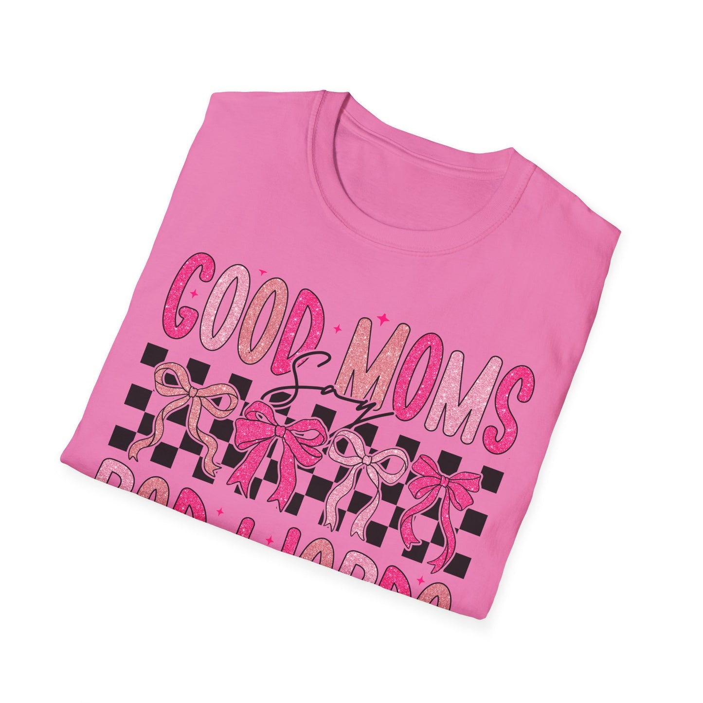 Good Moms Bad Words Fun & Playful Tee for Moms