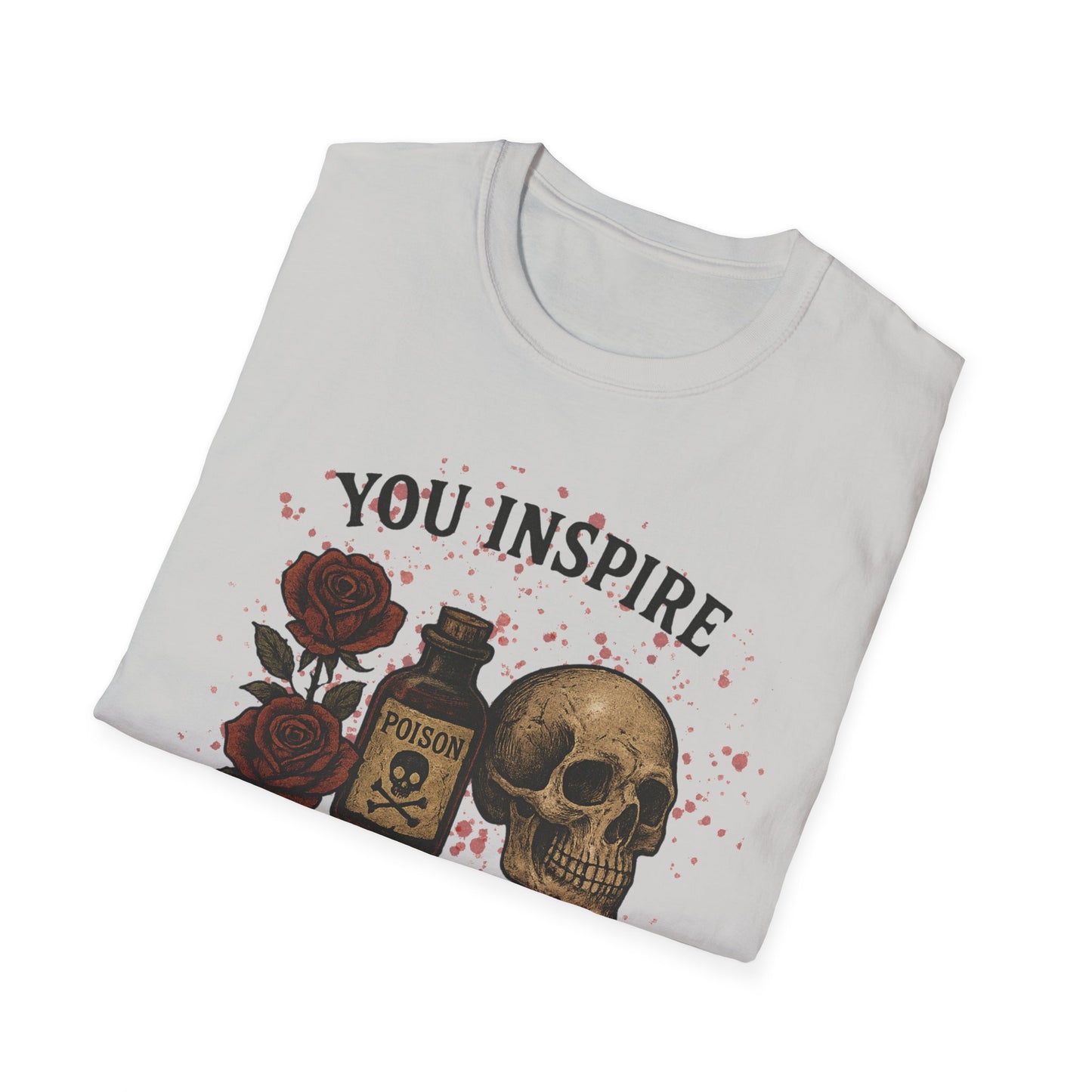 You Inspire My Inner Serial Killer T-Shirt - Tee for Halloween, Horror and True Crime Fans