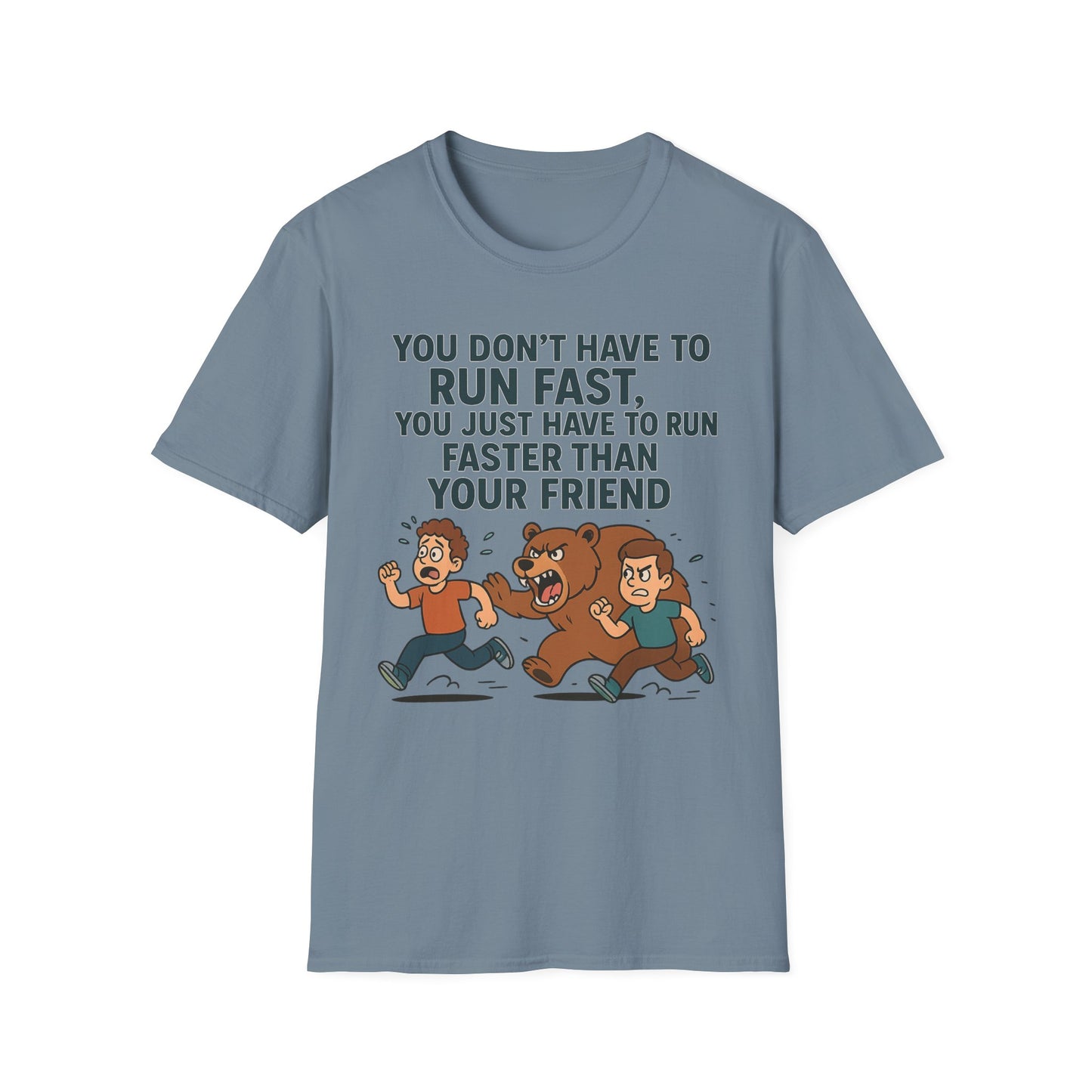 Funny Unisex Softstyle T-Shirt - "Run Faster Than Your Friend" Graphic