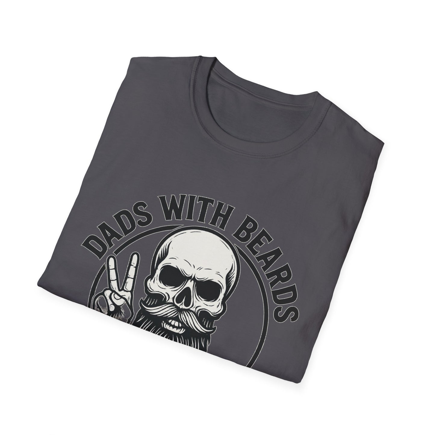 Dads with Beards Are Better T-Shirt - Father's Day Gift