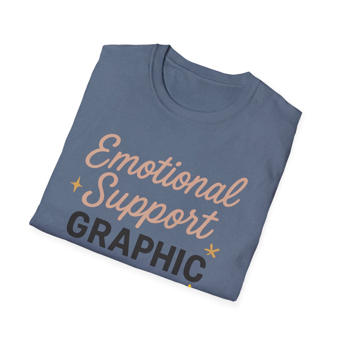 Emotional Support Graphic T-Shirt for Positivity Lovers