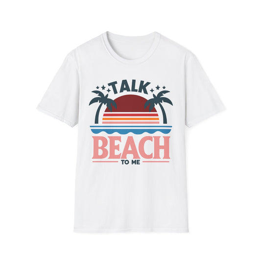 Talk Beach to Me - Playful T-Shirt