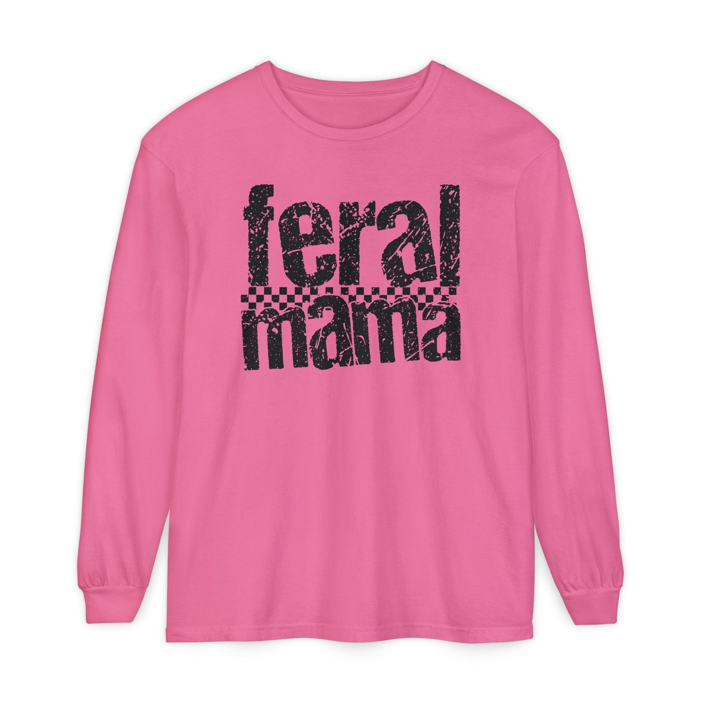 Feral Mama Long Sleeve T-Shirt - Stylish Casual Wear, Great for Moms, Gifts for Mother's Day, Birthday Apparel, Everyday Comfort