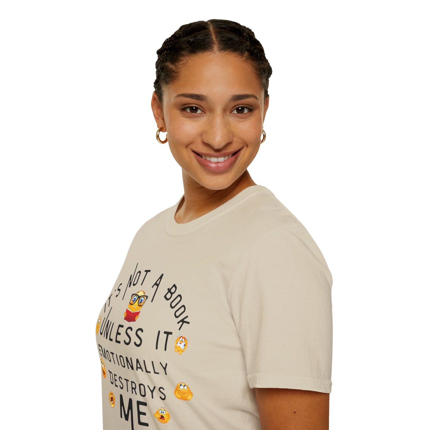 Emotional Book Lover T-Shirt - "It's Not a Book Unless It Emotionally Destroys Me"