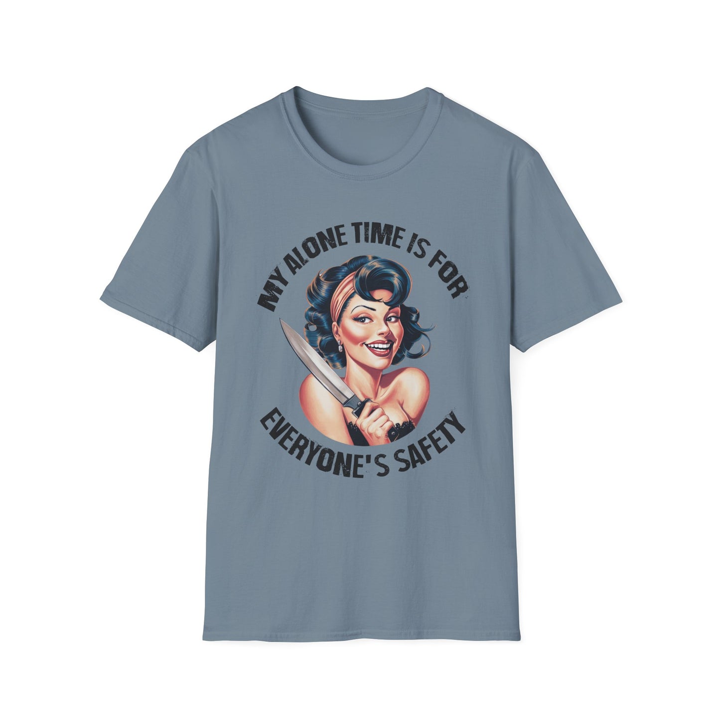 Funny Unisex Softstyle T-Shirt - "My Alone Time is for Everyone's Safety"