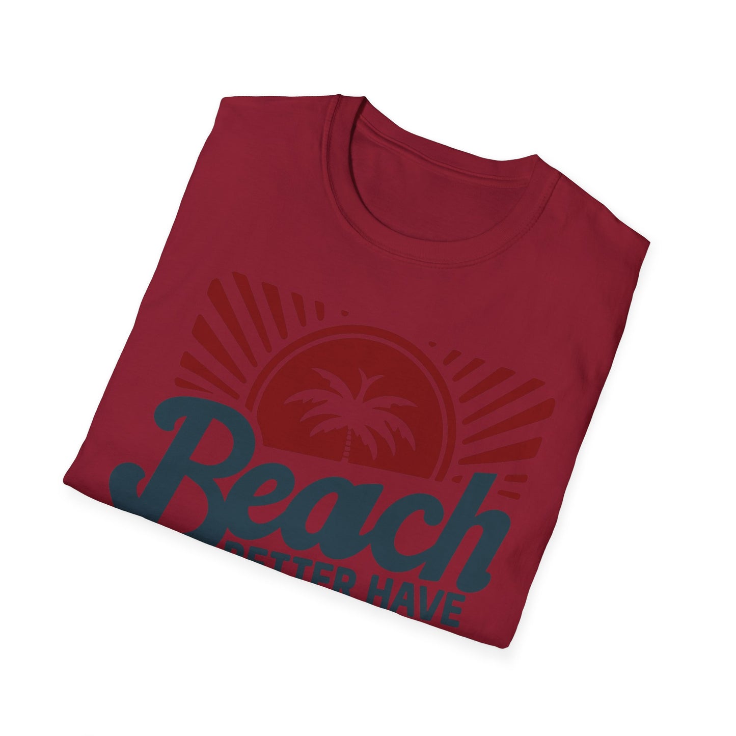 Beach Vibes Unisex Softstyle T-Shirt - 'Beach Better Have My Sunny'