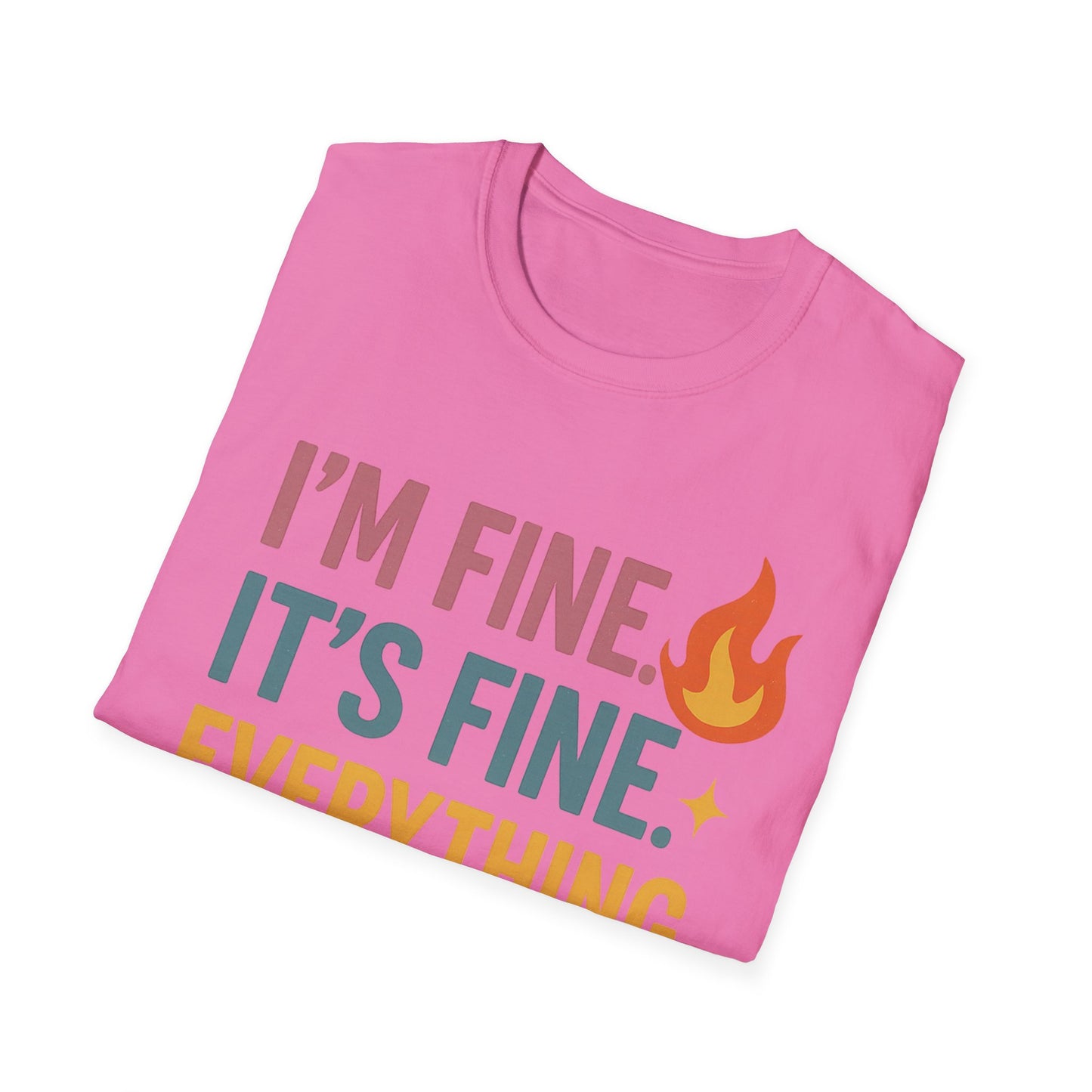 I'm Fine Unisex Softstyle T-Shirt – Casual Humor Tee