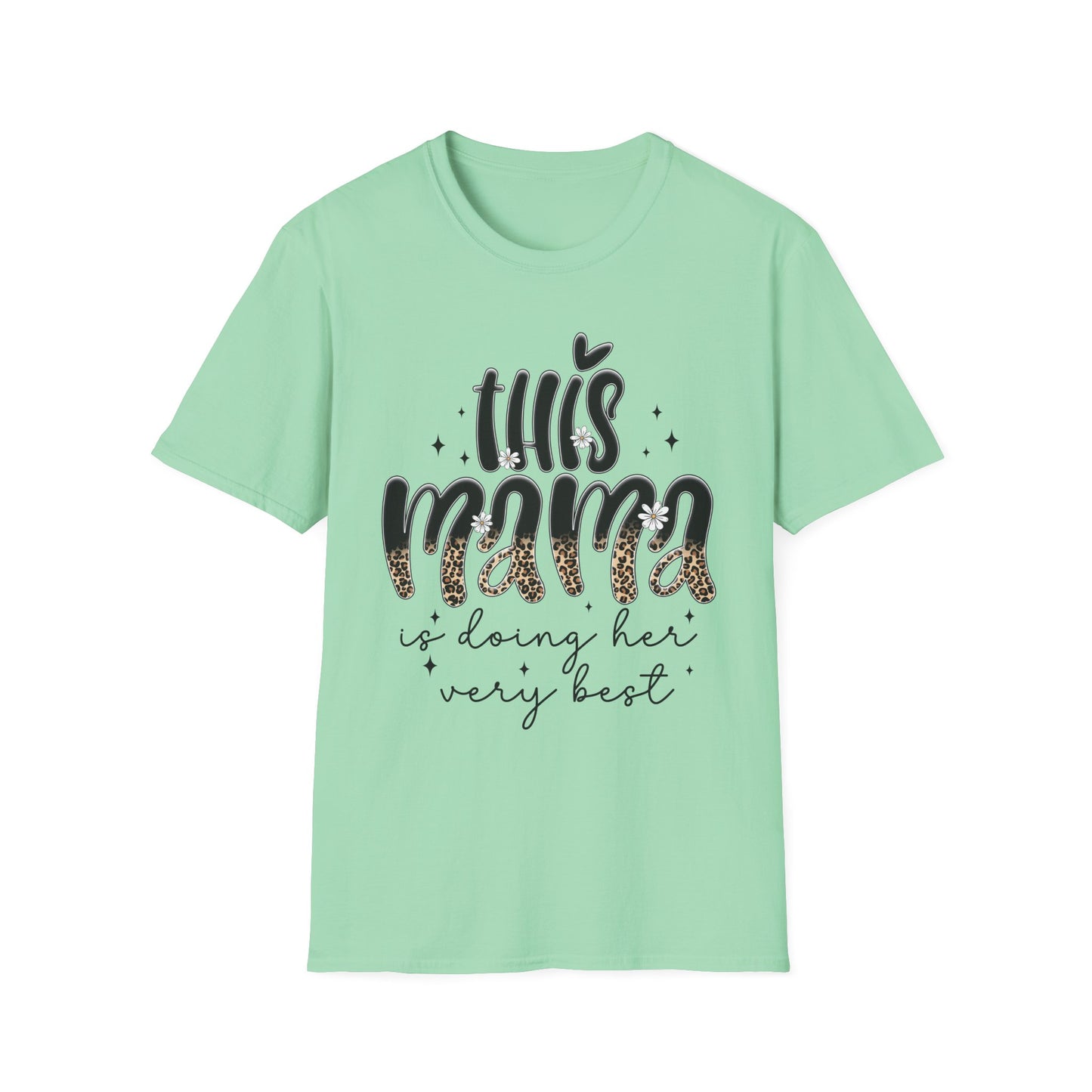 This Mama Is Doing Her Very Best - Comfortable & Chic Gift for Moms