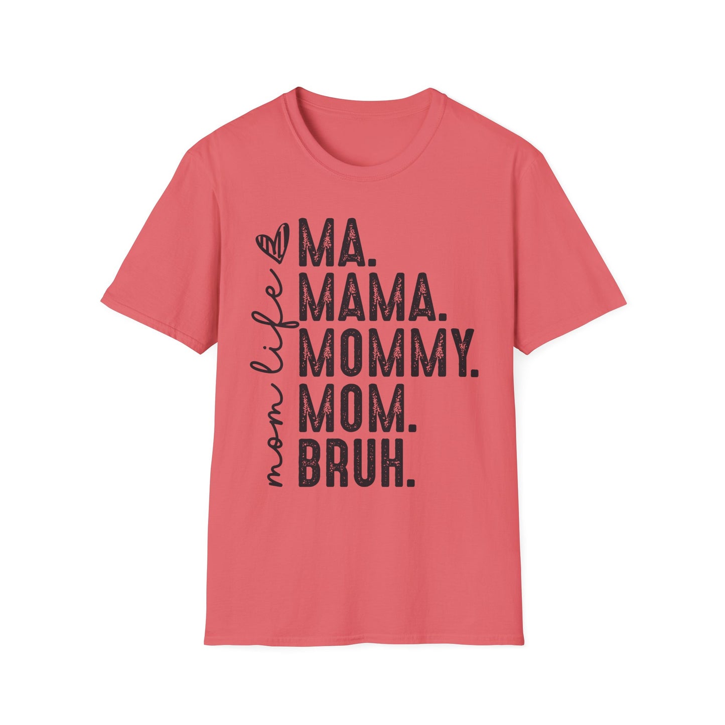 Mom Life - Perfect Gift for Moms
