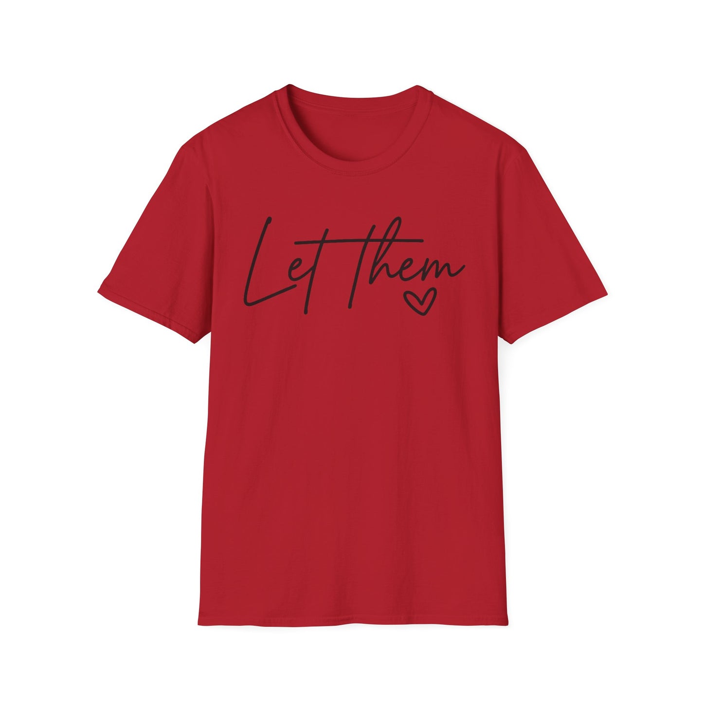 Let Them - Empowering Casual Tee for Everyday Wear