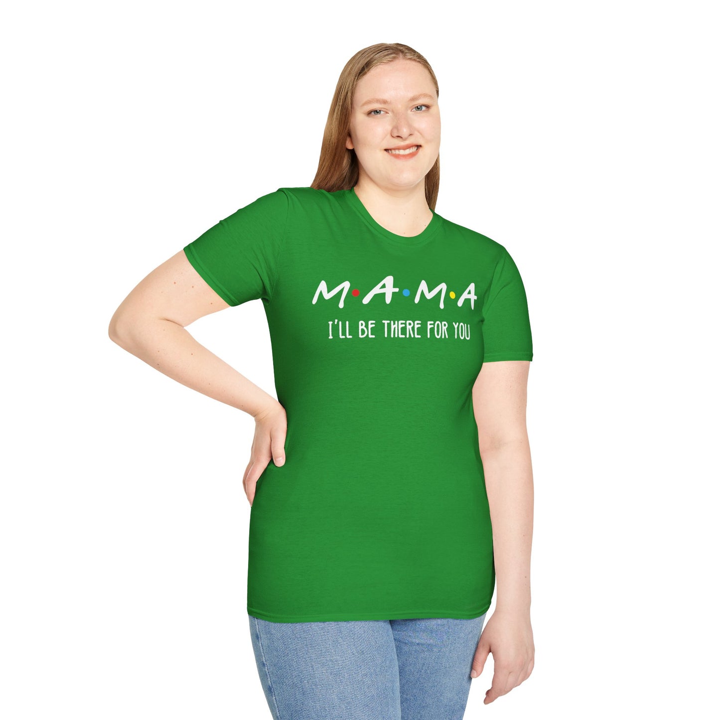 M.A.M.A. Friends T-Shirt - for Moms