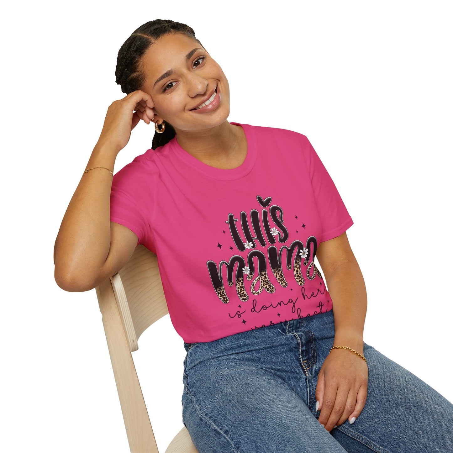 This Mama Is Doing Her Very Best - Comfortable & Chic Gift for Moms