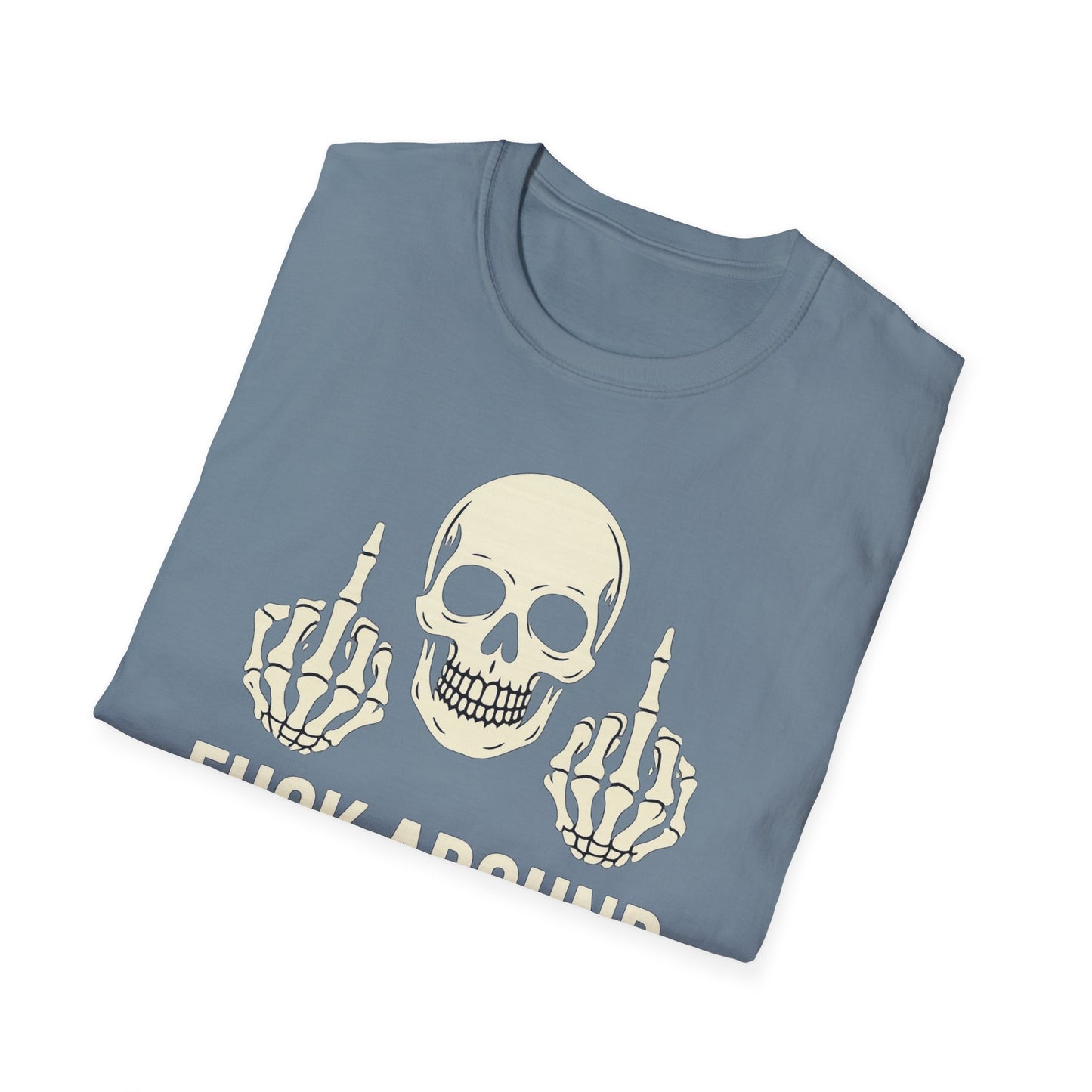 "F*ck Around and Find Out" Skull Graphic Tee