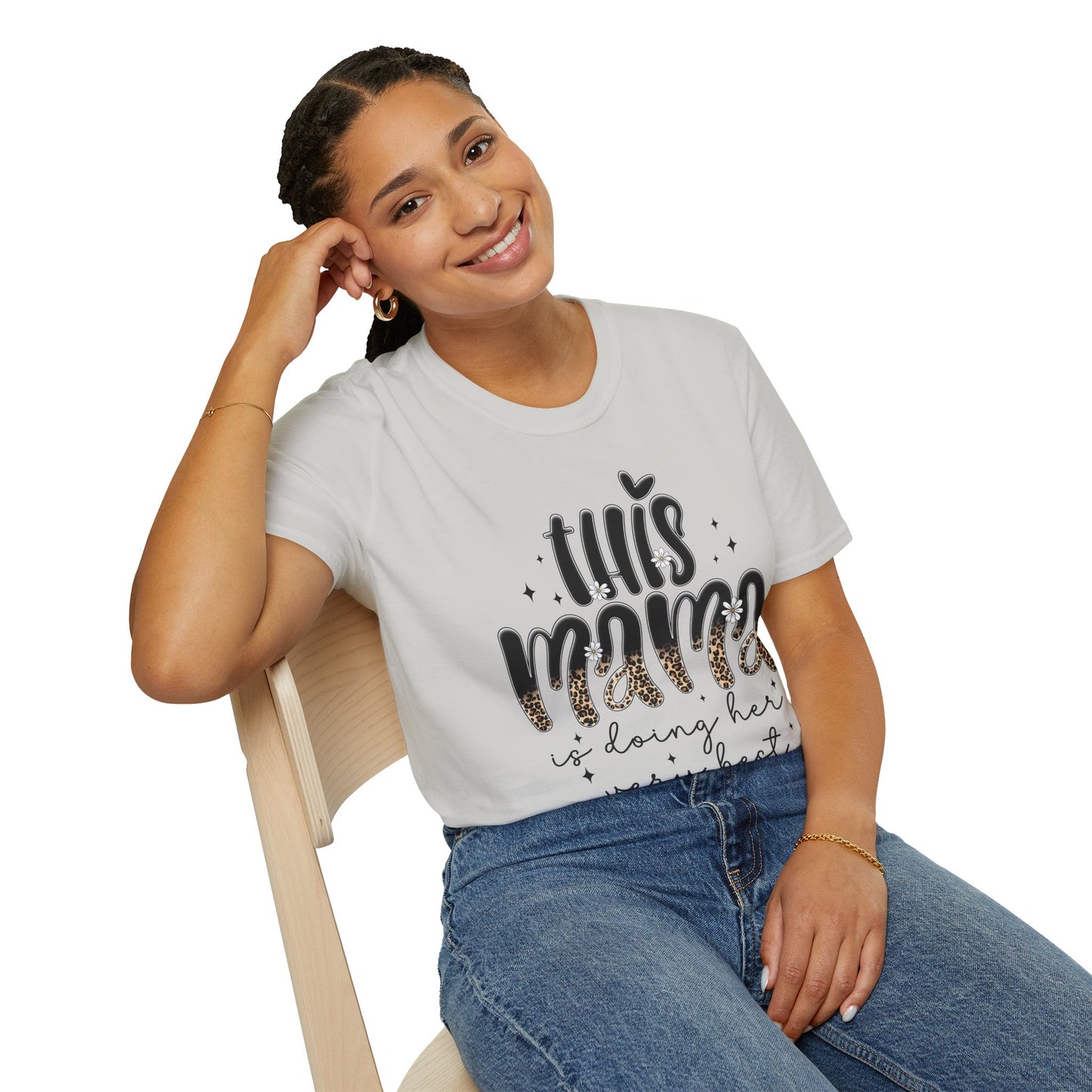 This Mama Is Doing Her Very Best - Comfortable & Chic Gift for Moms