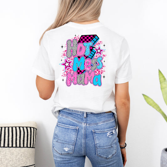 Hot Mess Vibes Fun Graphic Tee