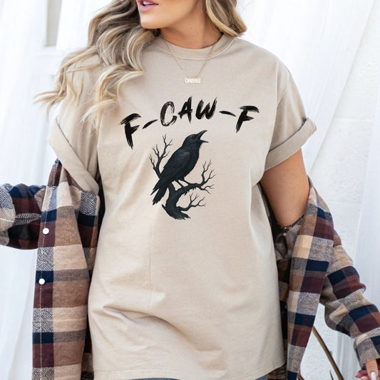 F-CAW-F Graphic Tee, Sarcastic T-shirt lovers