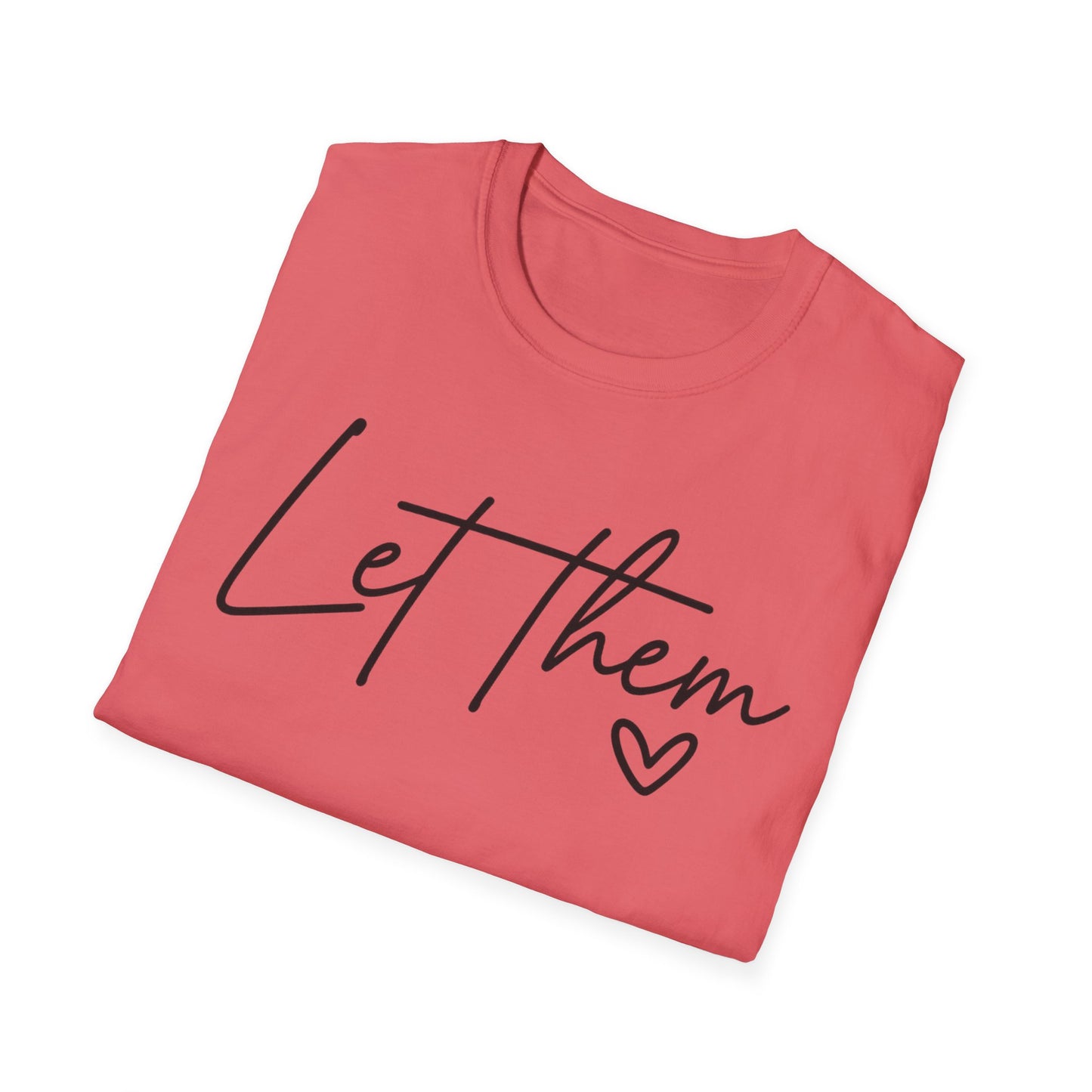Let Them - Empowering Casual Tee for Everyday Wear
