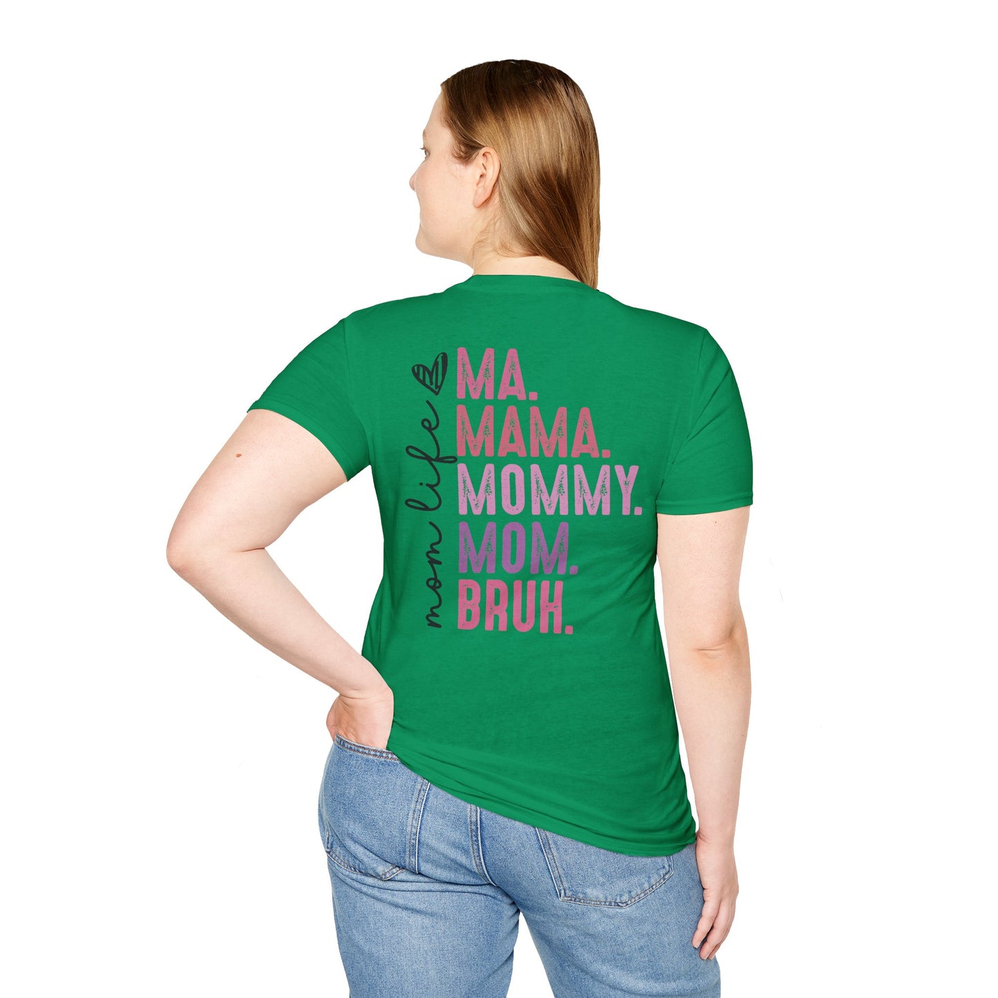 Mom Life Bruh Unisex Softstyle T-Shirt - Perfect Gift for Mothers