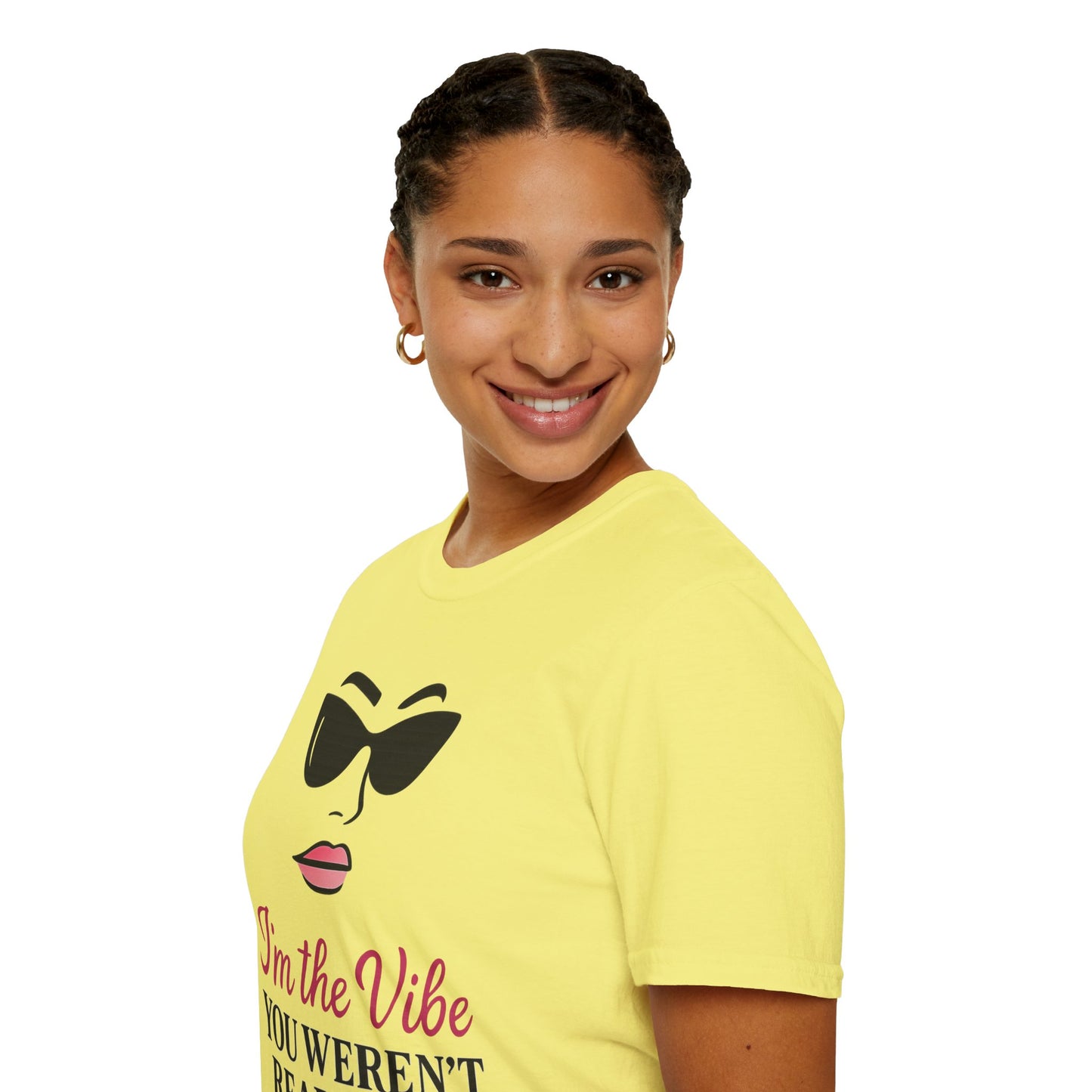 Unisex Softstyle T-Shirt - "I'm the Vibe You Weren't Ready For" Motivational Tee