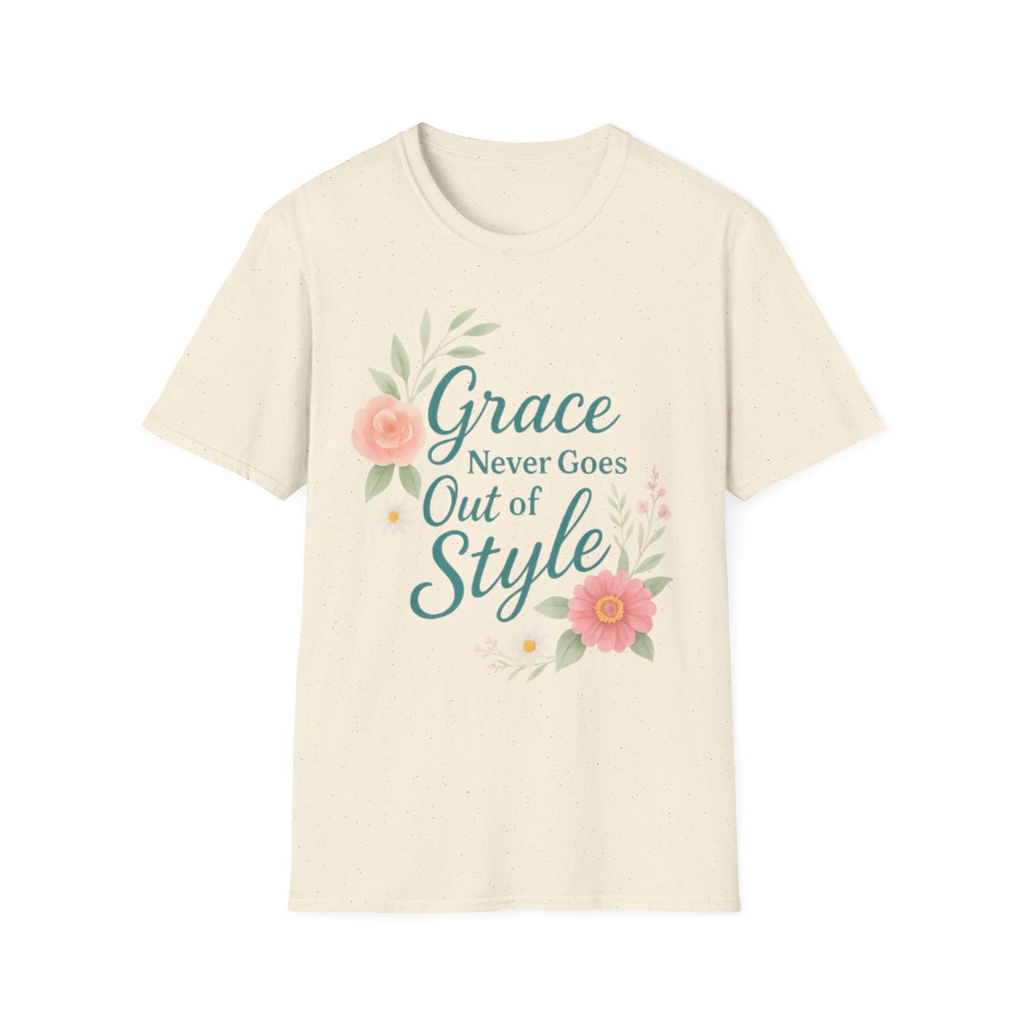 Grace Never Goes Out of Style - Floral Quote T-Shirt