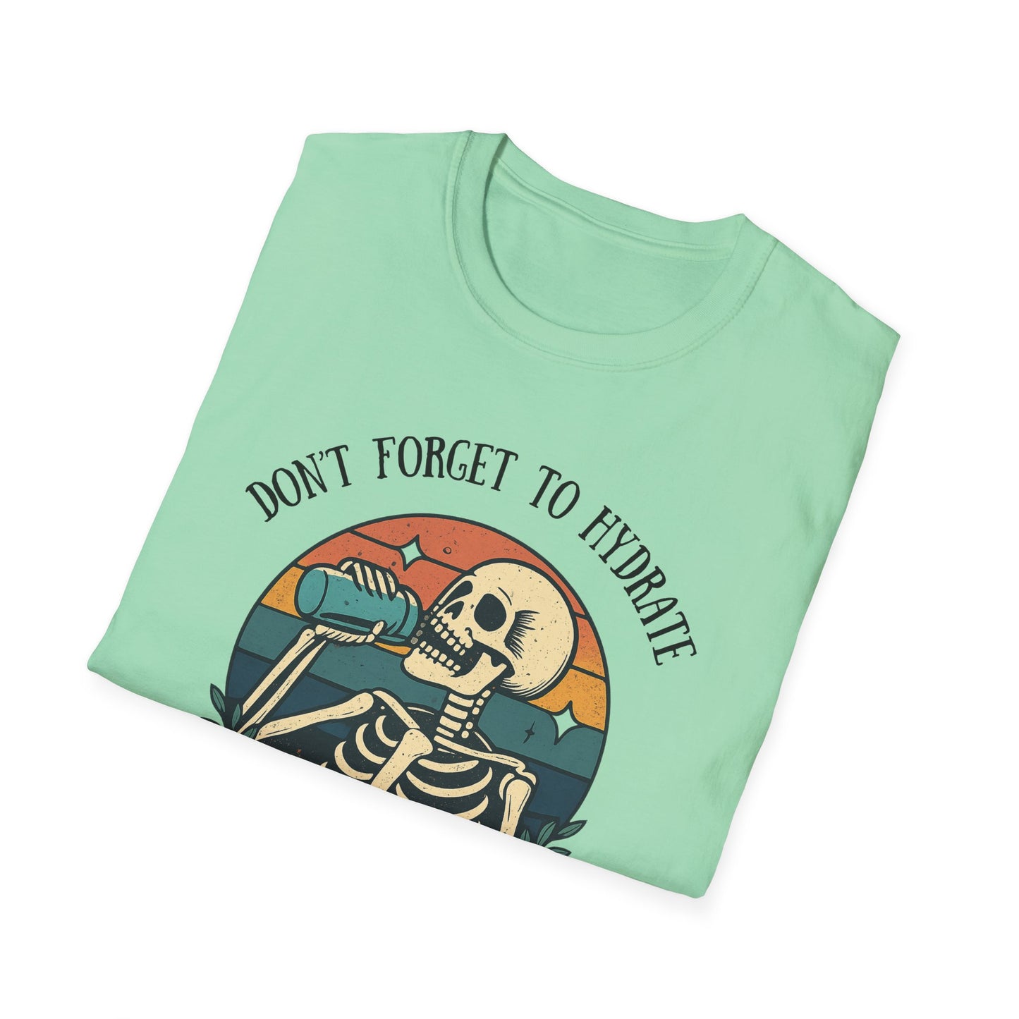 Sarcastic Skeleton Hydration - Graphic Tee