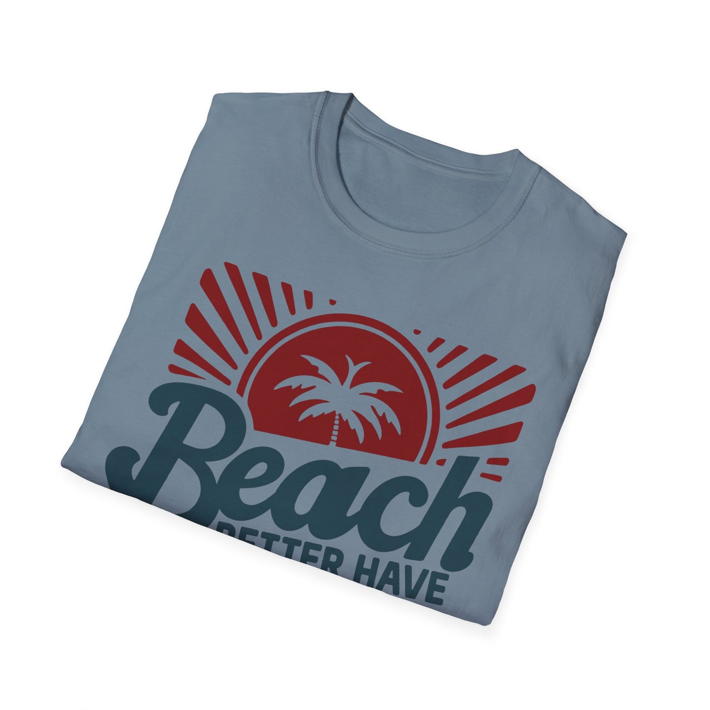 Beach Vibes Unisex Softstyle T-Shirt - 'Beach Better Have My Sunny'