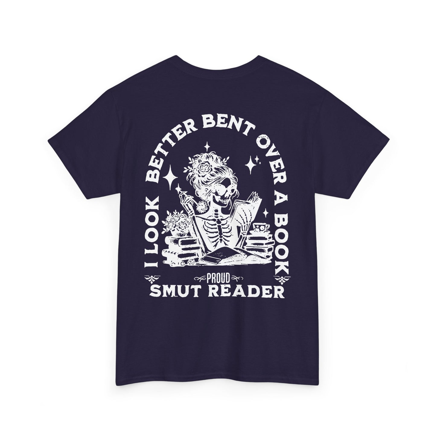 Proud Smut Reader Tee - Shirt for Book Lovers