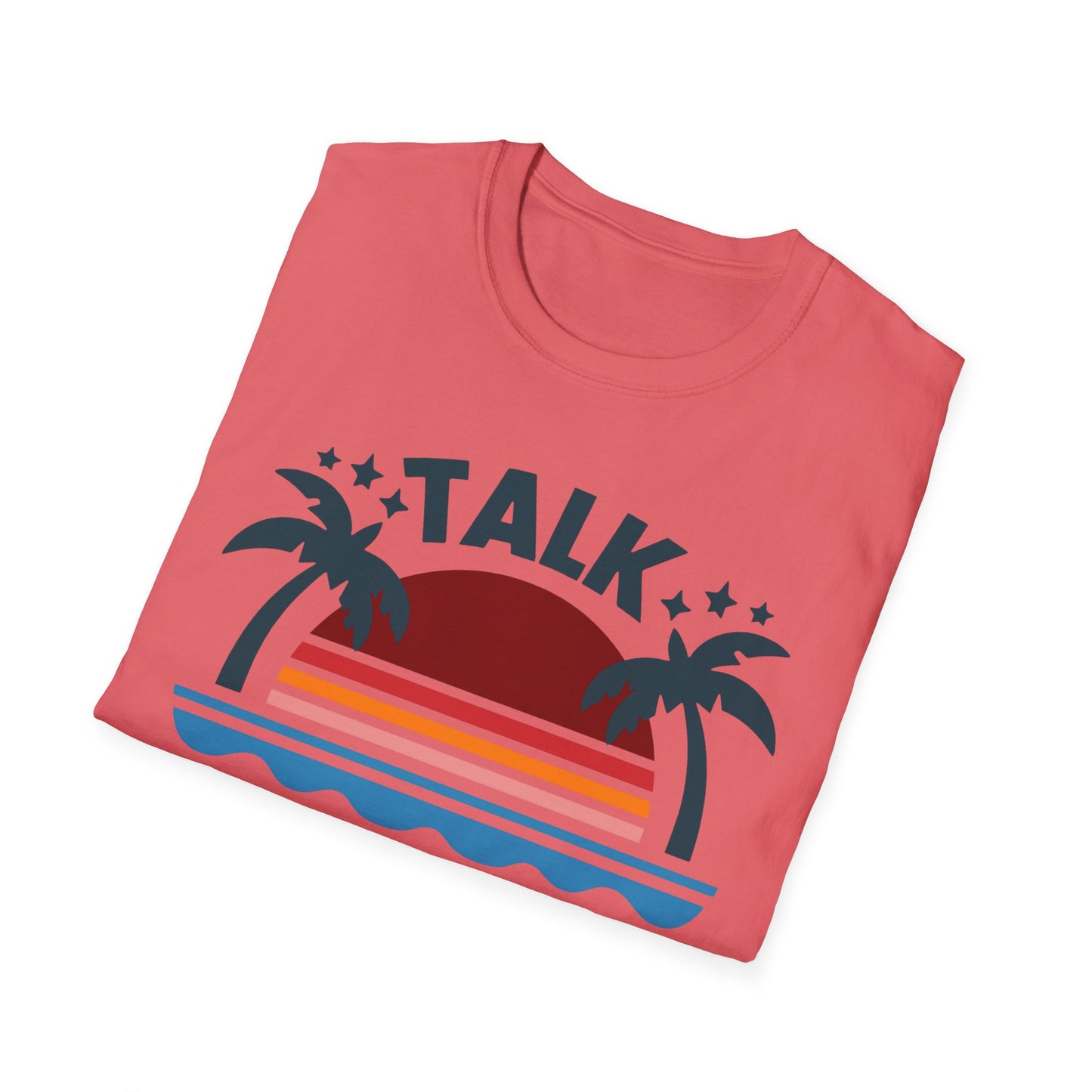 Talk Beach to Me - Playful T-Shirt