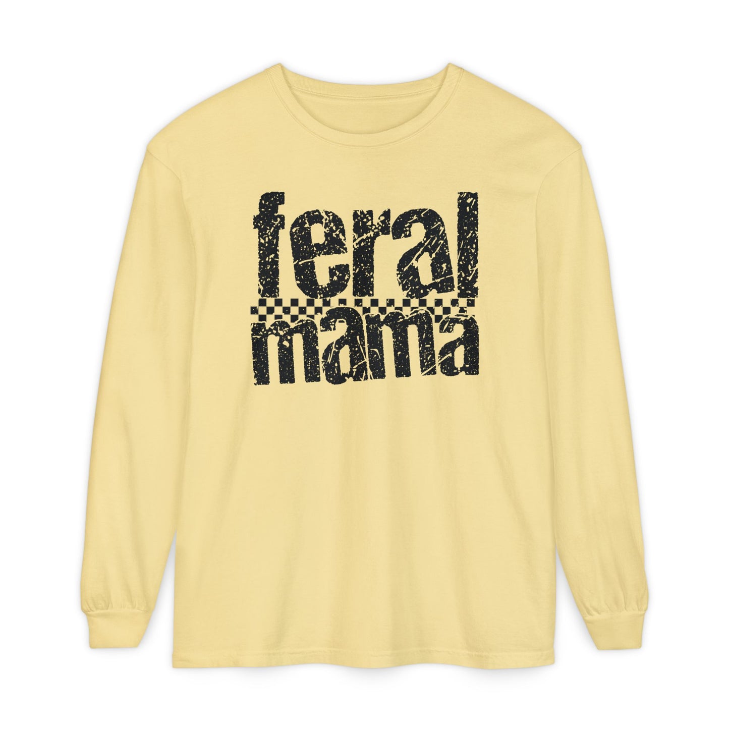 Feral Mama Long Sleeve T-Shirt - Stylish Casual Wear, Great for Moms, Gifts for Mother's Day, Birthday Apparel, Everyday Comfort