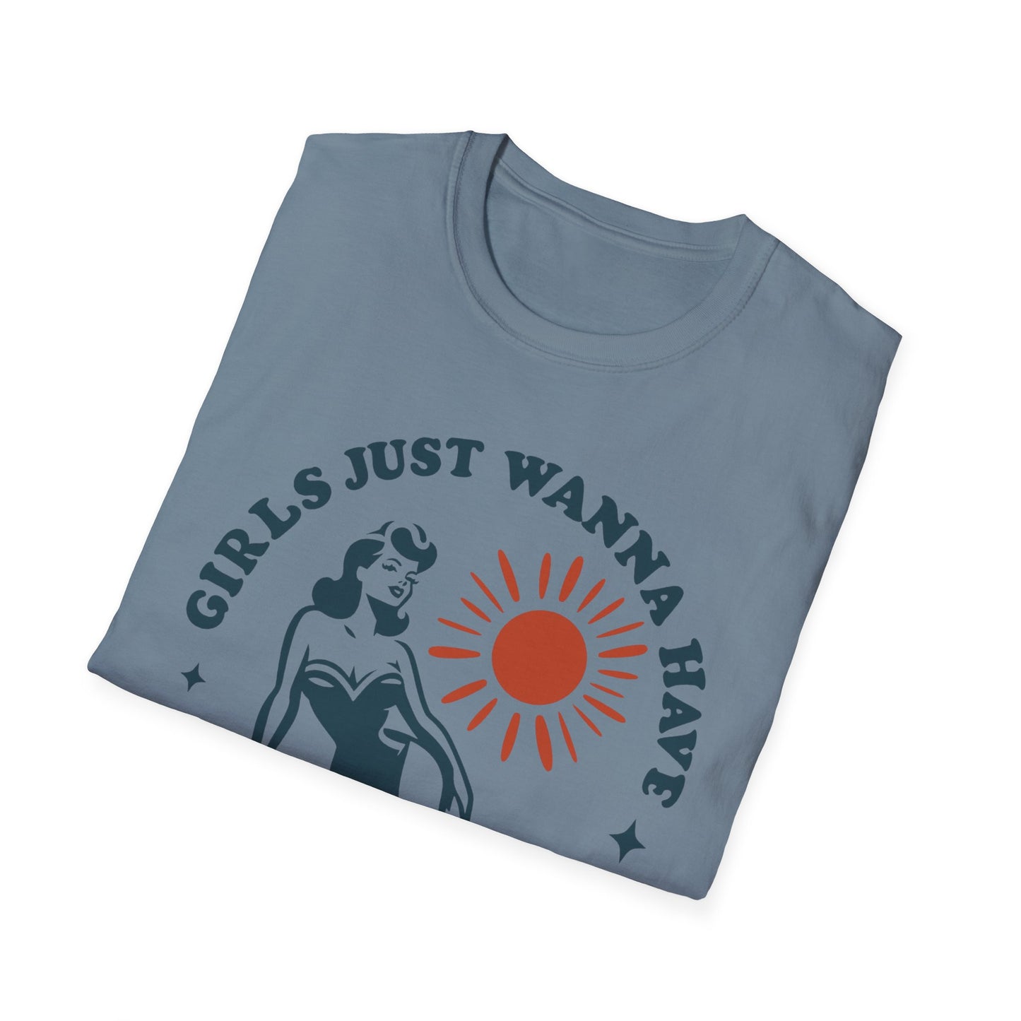 Girls Just Wanna Have Sun T-Shirt - Summer Vibes Tee