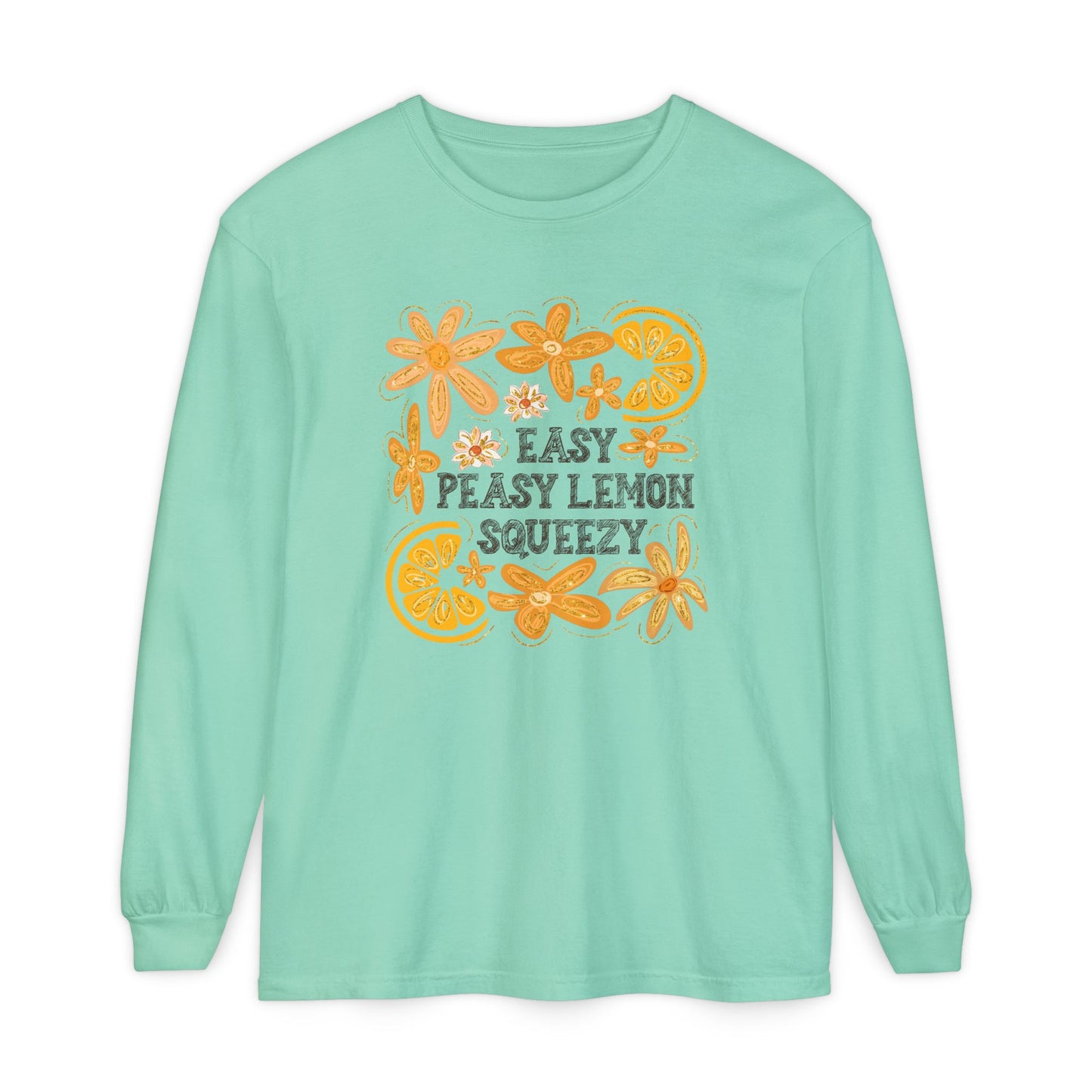 Easy Peasy Lemon Squeezy Long Sleeve T-Shirt, Unisex Apparel, Funny Graphic Tee, Gift for Citrus Lovers, Cozy Casual Wear