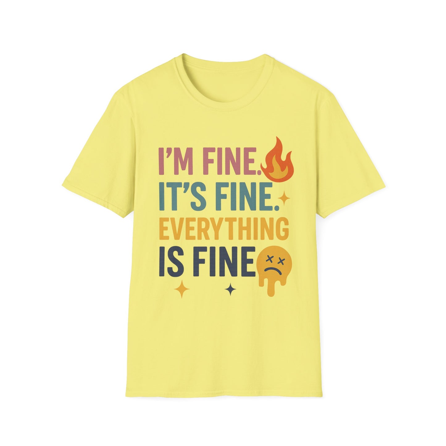 I'm Fine Unisex Softstyle T-Shirt – Casual Humor Tee