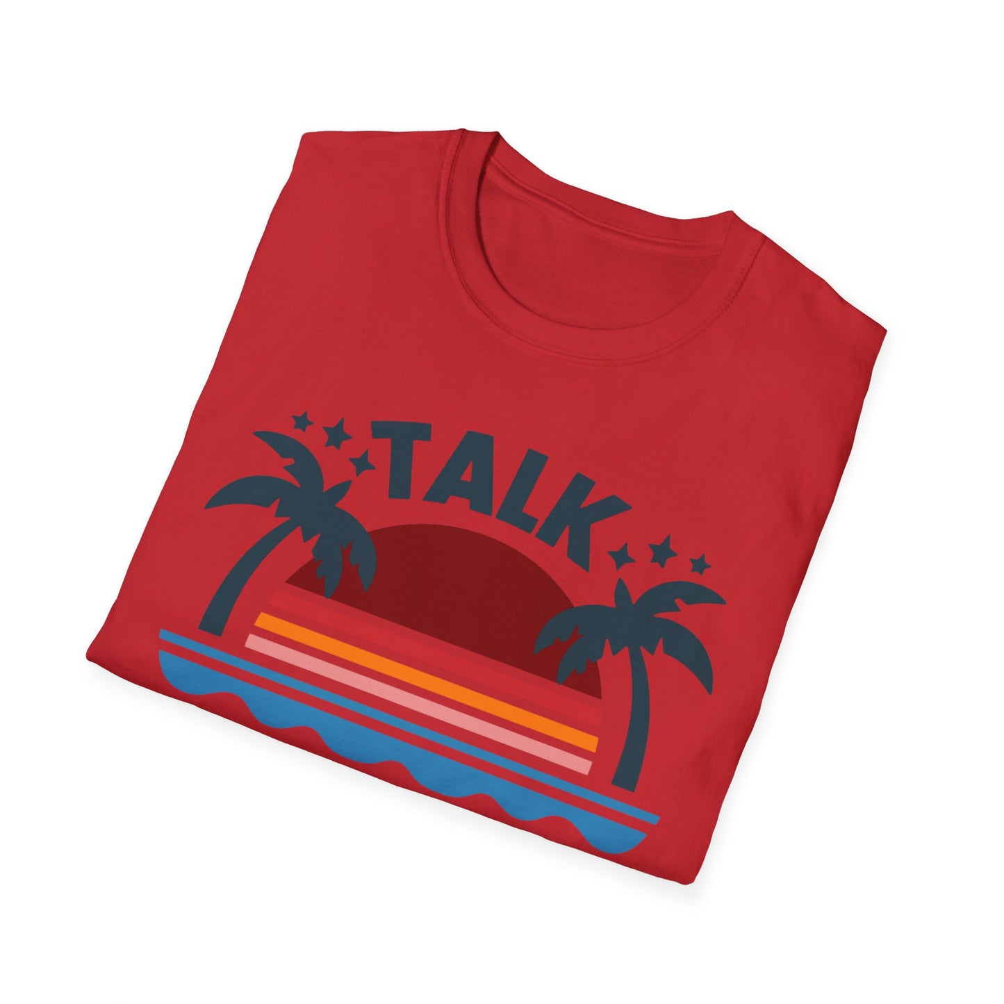 Talk Beach to Me - Playful T-Shirt