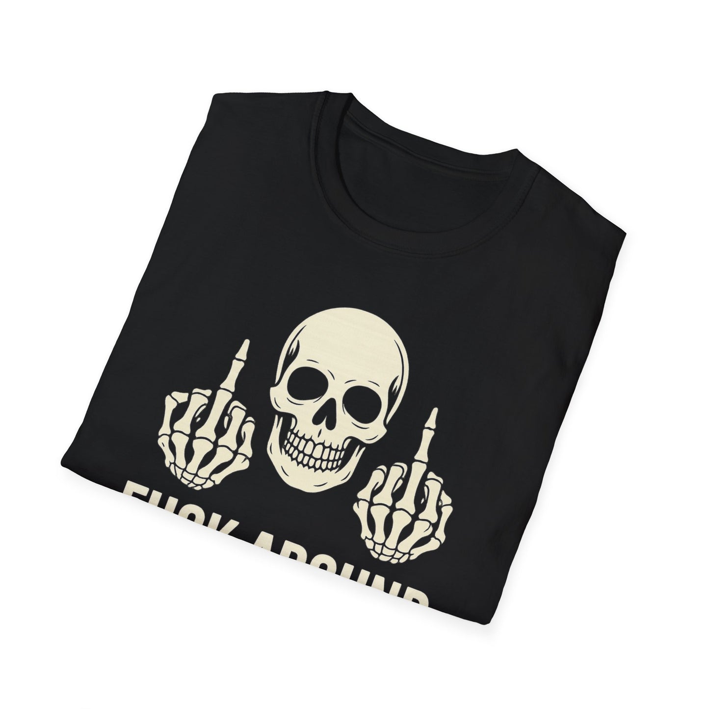 "F*ck Around and Find Out" Skull Graphic Tee