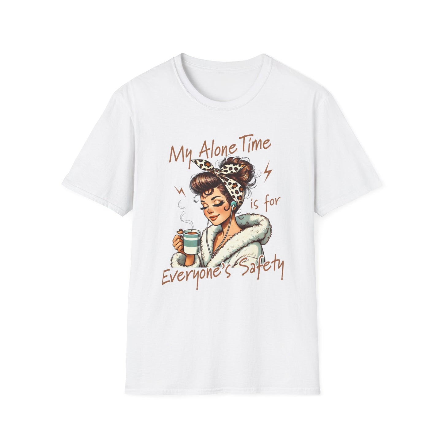 Cozy Self-Care T-Shirt: My Alone Time is for Everyone's Safety, Relaxation Gift, Casual Tee, Funny Shirt, Comfortable Wear