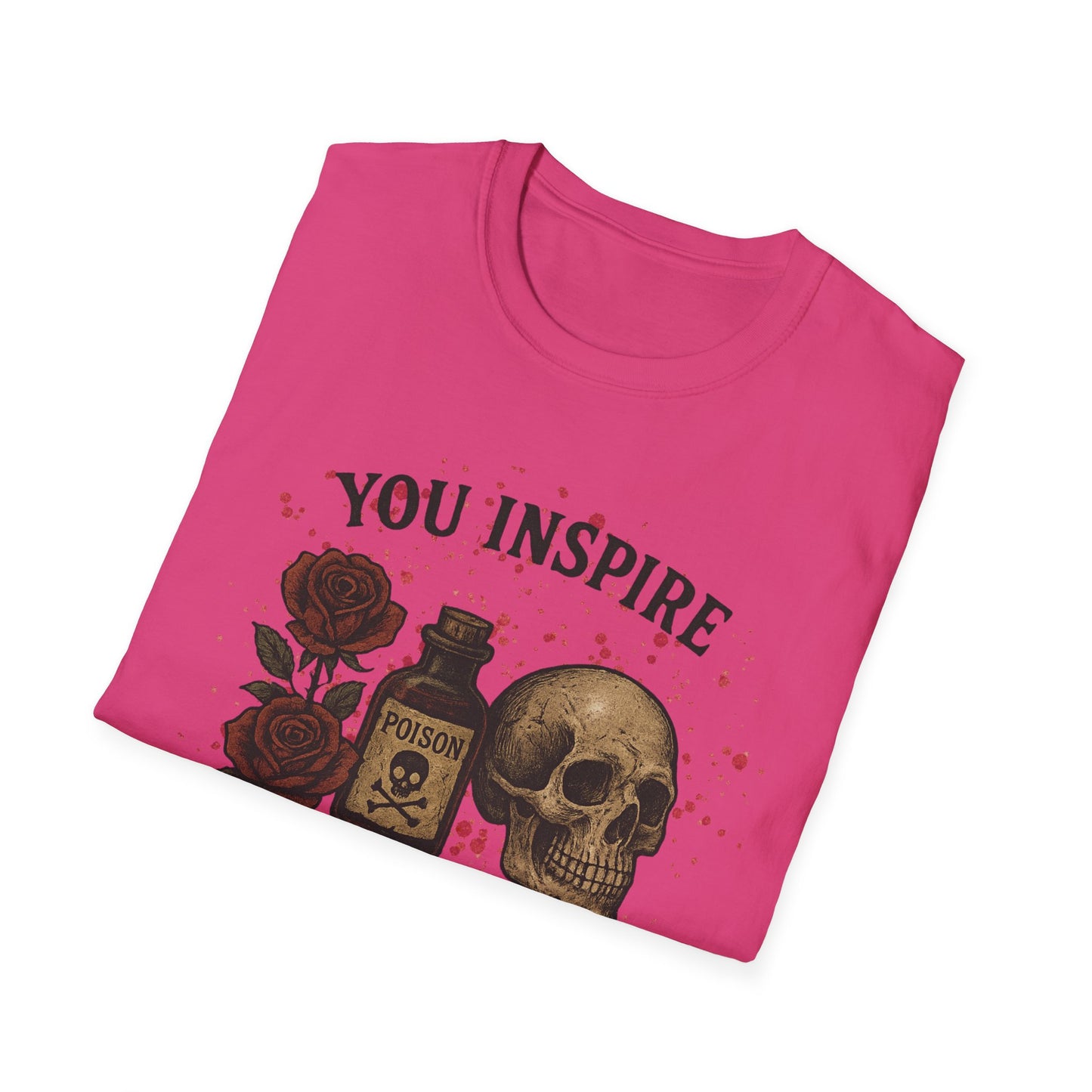 You Inspire My Inner Serial Killer T-Shirt - Tee for Halloween, Horror and True Crime Fans