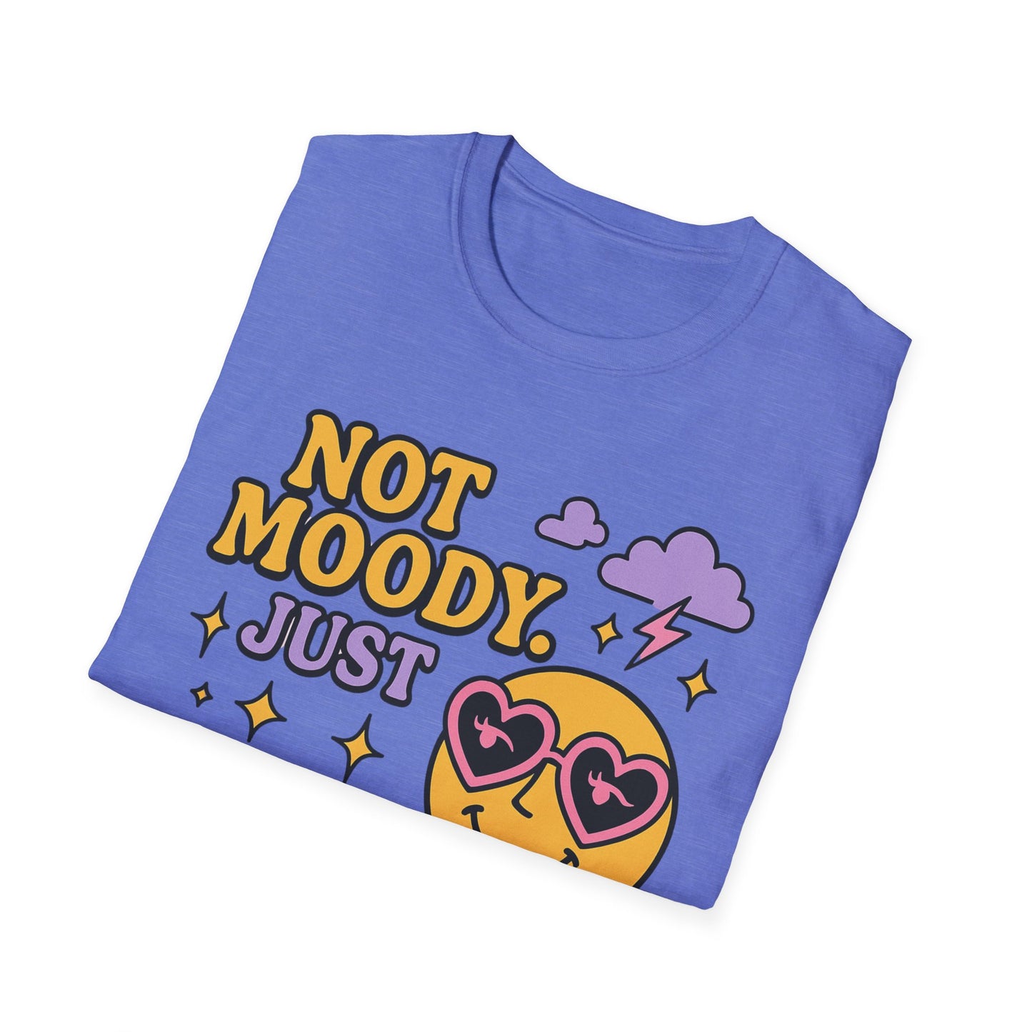 Emotionally Expressive, Moody - Sarcastic Graphic Tee