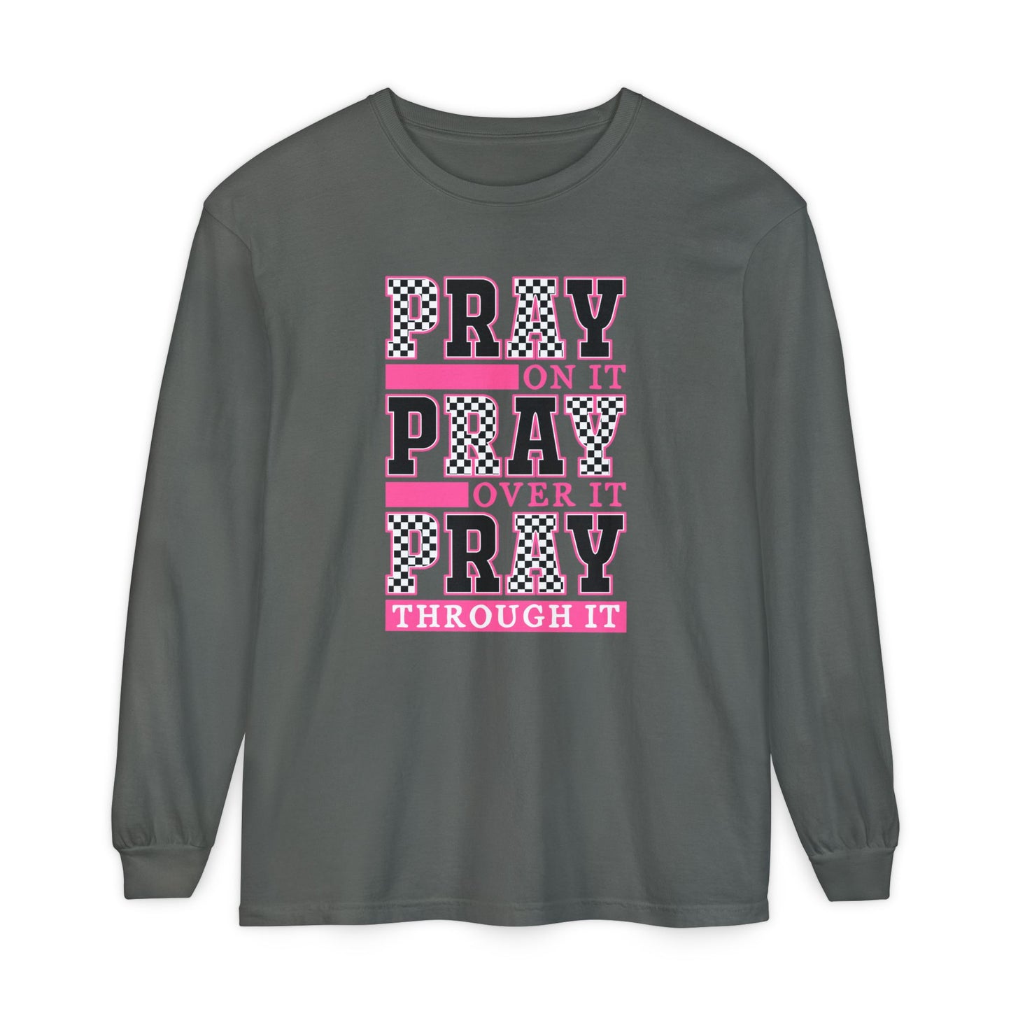 Pray Themed Long Sleeve T-Shirt, Spiritual Apparel, Prayer Shirt, Faith-Based Gift, Comfort Wear, Mindfulness Clothing