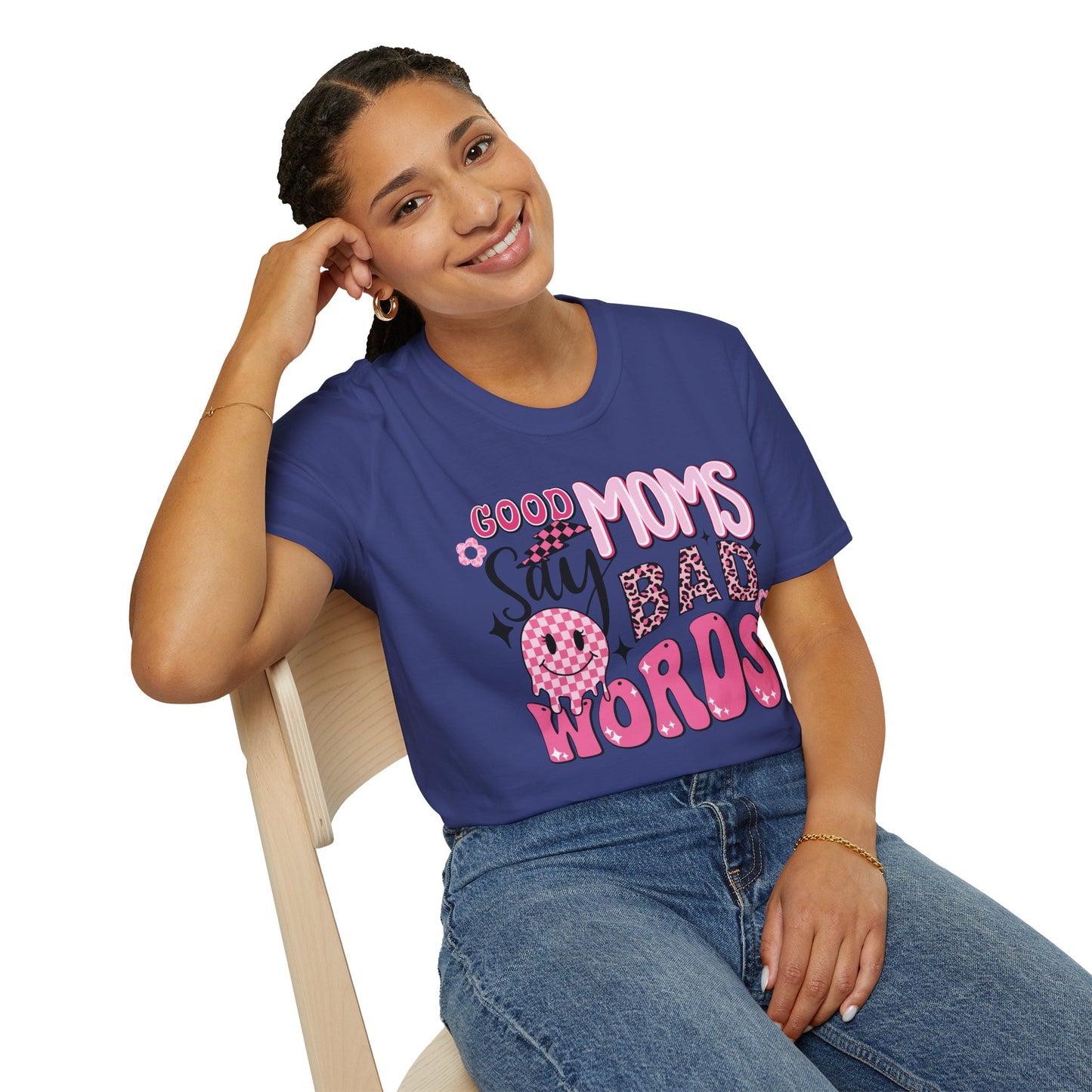 Good Moms Say Bad Words T-Shirt