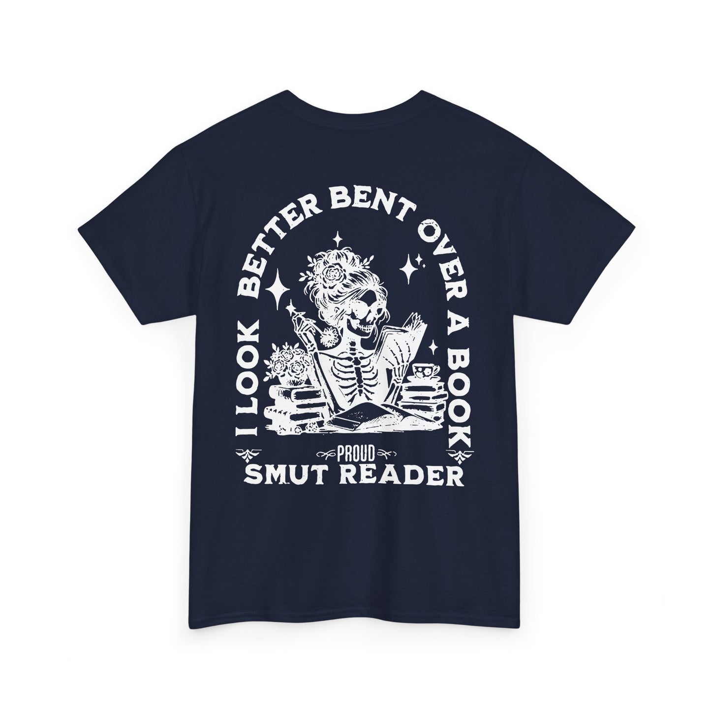 Proud Smut Reader Tee - Shirt for Book Lovers