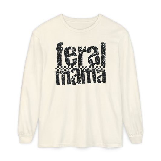 Feral Mama Long Sleeve T-Shirt - Stylish Casual Wear, Great for Moms, Gifts for Mother's Day, Birthday Apparel, Everyday Comfort