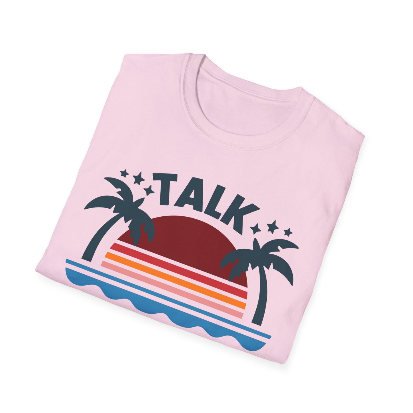 Talk Beach to Me - Playful T-Shirt