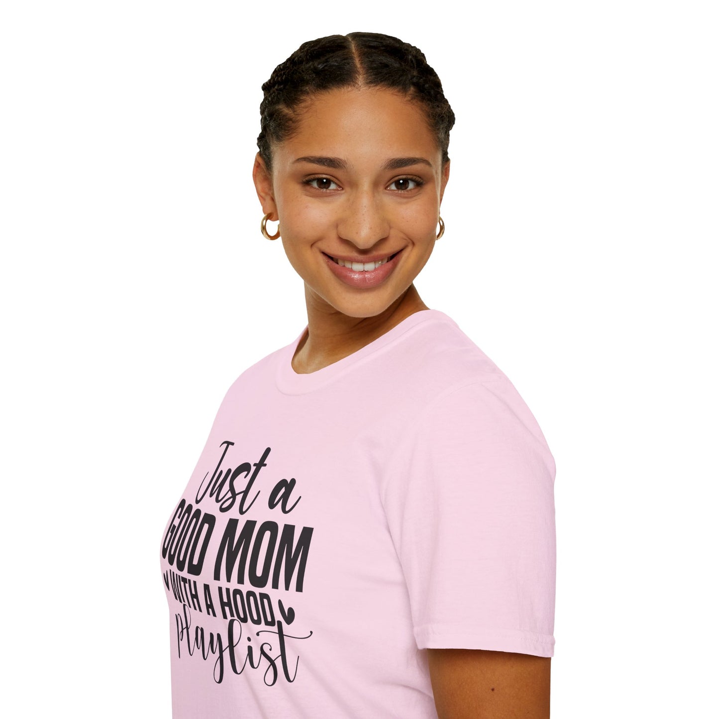 Just a Good Mom with a Hood Playlist T-Shirt | Funny and True Facts about me as a mom tee