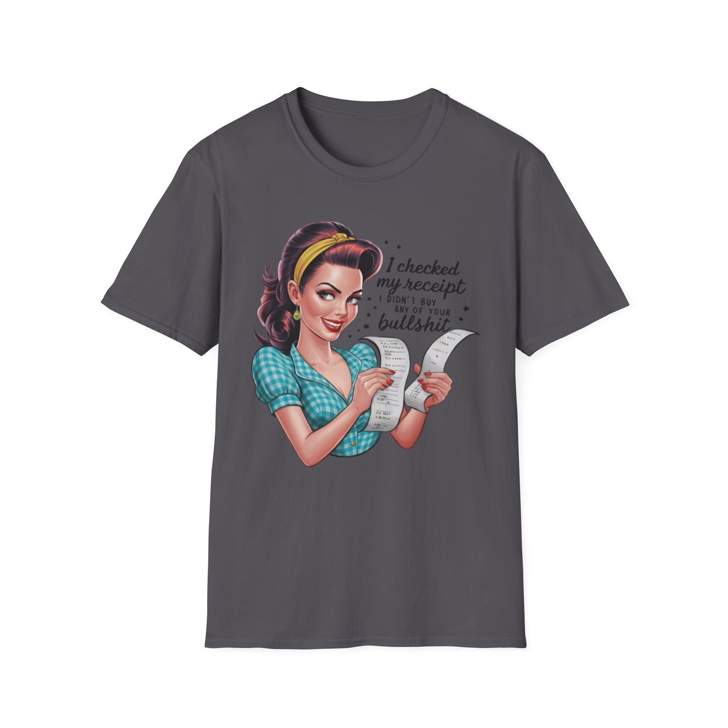 Funny Receipt T-Shirt - 'I Checked My Receipt' Graphic Tee for Casual Wear